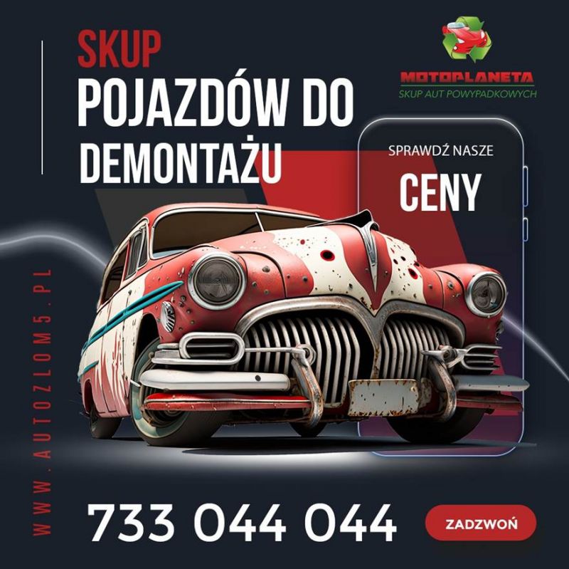 Skup aut na złom - gwarantujemy szybką i bezproblemową transakcję! Śląsk, Małopolska